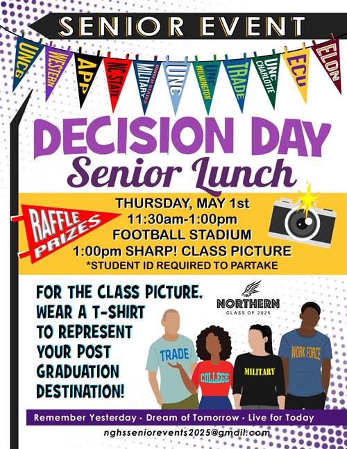 Decision Day Senior Lunch Thursday May 1 11:30-1 football stadium 1pm sharp class picture